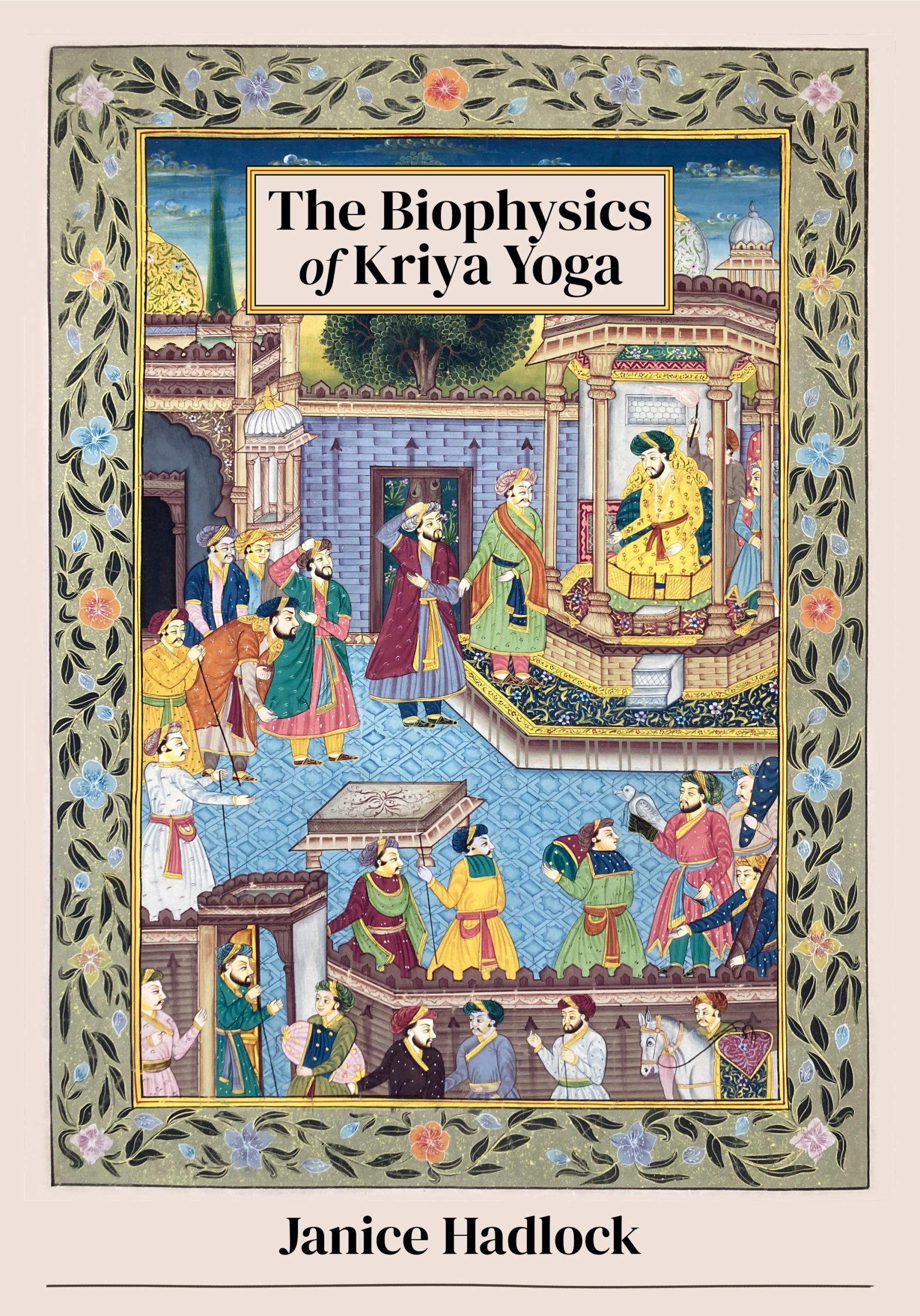 The Biophysics of Kriya Yoga